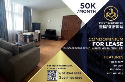 The Shang Grand Tower Legazpi Village, Makati City - FOR LEASE